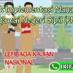 Bimtek Implementasi Manajemen Pegawai Negeri Sipil (PNS) Berdasarkan PP No. 11 Tahun 2017 dan Aparatur Sipil Negara (ASN) Sesuai Dengan UU RI No. 5 Tahun 2014