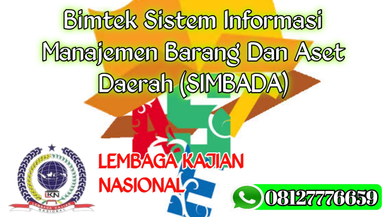 Bimtek Sistem Informasi Manajemen Barang Dan Aset Daerah (SIMBADA)
